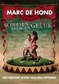 Marc De Hond - Scherven Brengen Geluk (DVD)