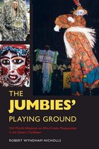 Folklore Studies in a Multicultural World Series - The Jumbies' Playing Ground