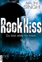 Rock Kiss 1,5 - Rock Kiss - Du bist alles für mich
