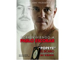 Sobreviviendo a Pablo Escobar