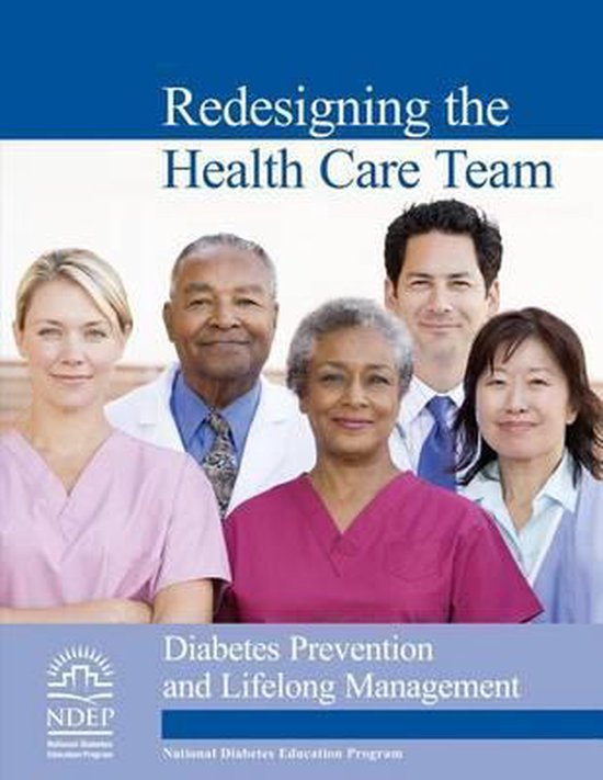 Redesigning the Health Care Team 9781478239994 National Diabetes