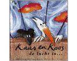 Omslag van Kaas en Koos de lucht in ...
