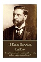 H. Rider Haggard - Red Eve