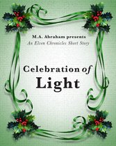 The Elven Chronicles - Celebration of Light
