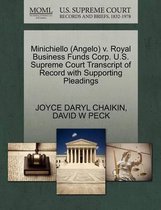 Minichiello (Angelo) V. Royal Business Funds Corp. U.S. Supreme Court Transcript of Record with Supporting Pleadings