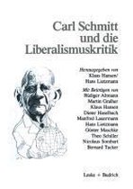 Carl Schmitt Und Die Liberalismuskritik