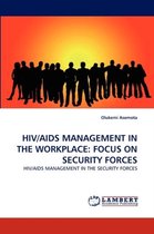 Hiv/AIDS Management in the Workplace