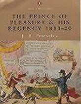 The Prince of Pleasure and His Regency 1811-20