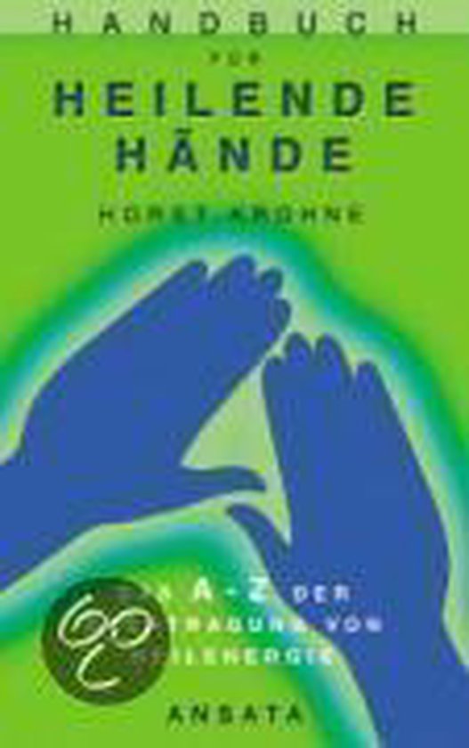 Handbuch Für Heilende Hände