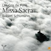 Robert Schumann: Missa Sacra