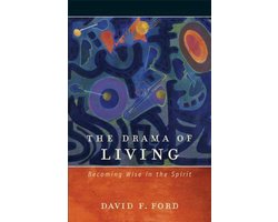 The Drama of Living