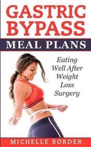 Gastric Bypass Meal Plans
