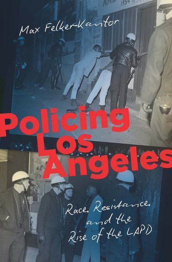 Justice, Power, and Politics - Policing Los Angeles - cover
