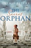The Secret Orphan The heartbreaking and gripping World War 2 historical novel