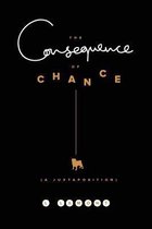 The Consequence of Chance