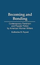 Becoming and Bonding
