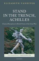 Classical Presences - Stand in the Trench, Achilles
