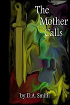 The Mother Calls