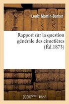 Sciences- Rapport Sur La Question Générale Des Cimetières