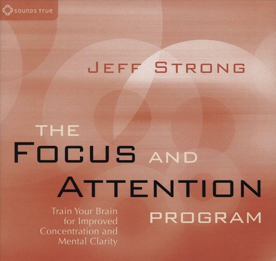 Focus and Attention Program: Train Your Brain for Improved Concetration ...