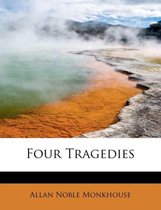 Four Tragedies