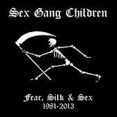 Fear, Silk & Sex 1981-2013 (CD)