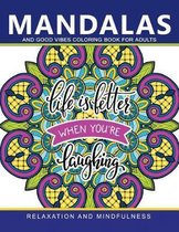 Mandala and Good Vibes Coloring Books for Adults
