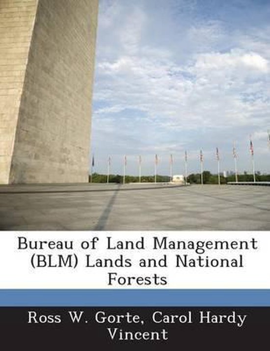Bureau of Land Management (Blm) Lands and National Forests, Ross W