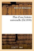 Histoire- Plan d'Une Histoire Universelle