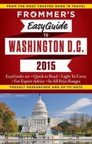 Easy Guides - Frommer's EasyGuide to Washington D.C. 2015