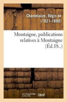 Montaigne, Publications Relatives À Montaigne