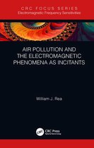 Electromagnetic Frequency Sensitivities - Air Pollution and the Electromagnetic Phenomena as Incitants