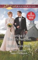 Courting the Doctor's Daughter & Spring Creek Bride