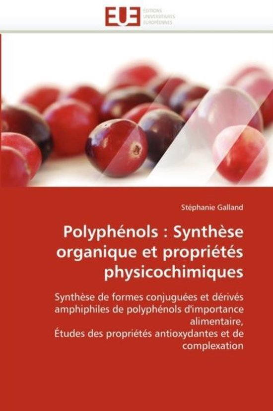 Polyphénols : Synthèse organique et propriétés physicochimiques