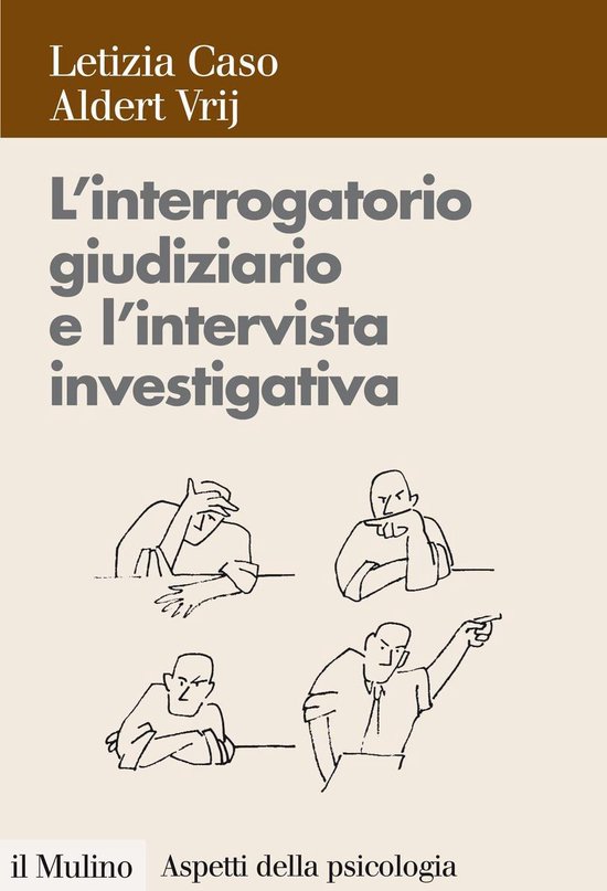 Aspetti della psicologia - L' interrogatorio giudiziario e l ... - cover