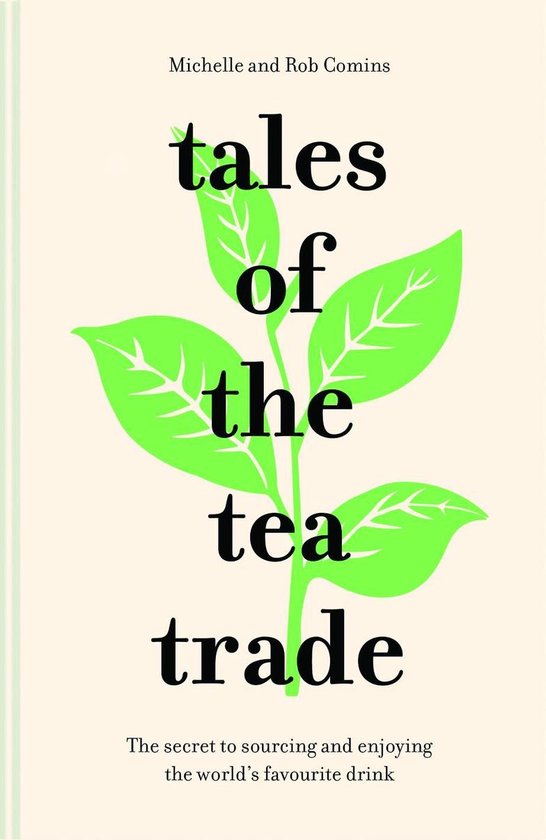 Tales of the Tea Trade