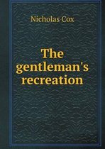 The gentleman's recreation