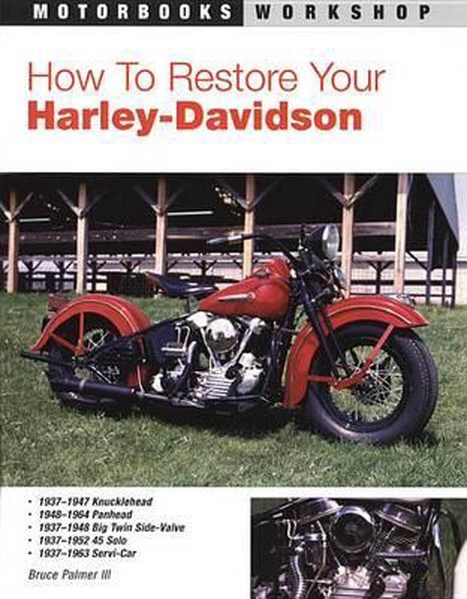 How to Restore Your Harley-Davidson - Knucklehead & Panhead