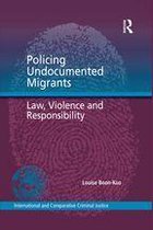 International and Comparative Criminal Justice - Policing Undocumented Migrants