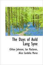 The Days of Auld Lang Syne