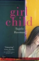 Girlchild. Tupelo Hassman