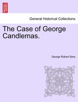 The Case of George Candlemas.