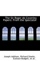 The Sir Roger de Coverley Papers