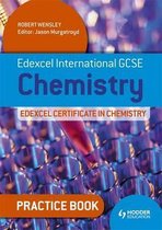 Edexcel International GCSE and Certificate Chemistry Practice Book