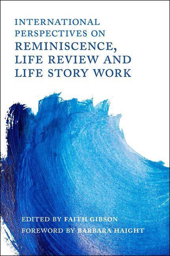 International Perspectives on Reminiscence, Life Review and  ... - cover