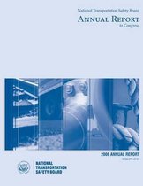 2006 National Transportation Safety Board Annual Report to Congress