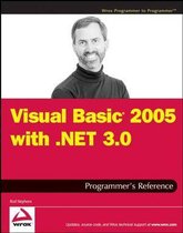 Visual Basic 2005 With .Net 3.0 Programmer's Reference