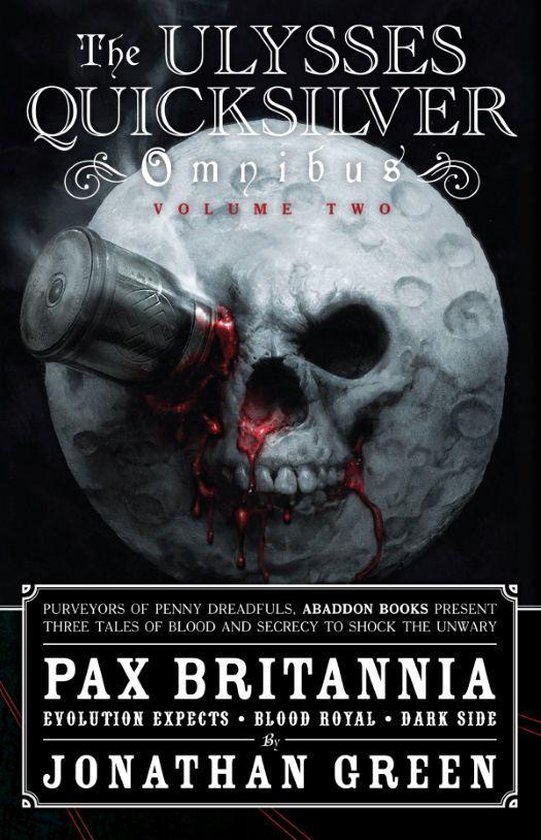 Pax Britannia: Ulysses Quicksilver 2 - The Ulysses Quicksilv ... - cover