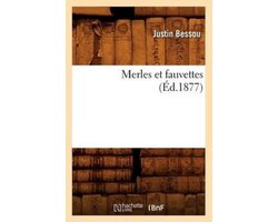 Litterature- Merles Et Fauvettes, (Éd.1877)