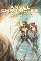 Angel Chronicles - Large Print Edition